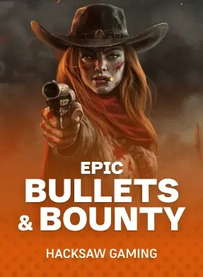 Epic Bullets and Bounty